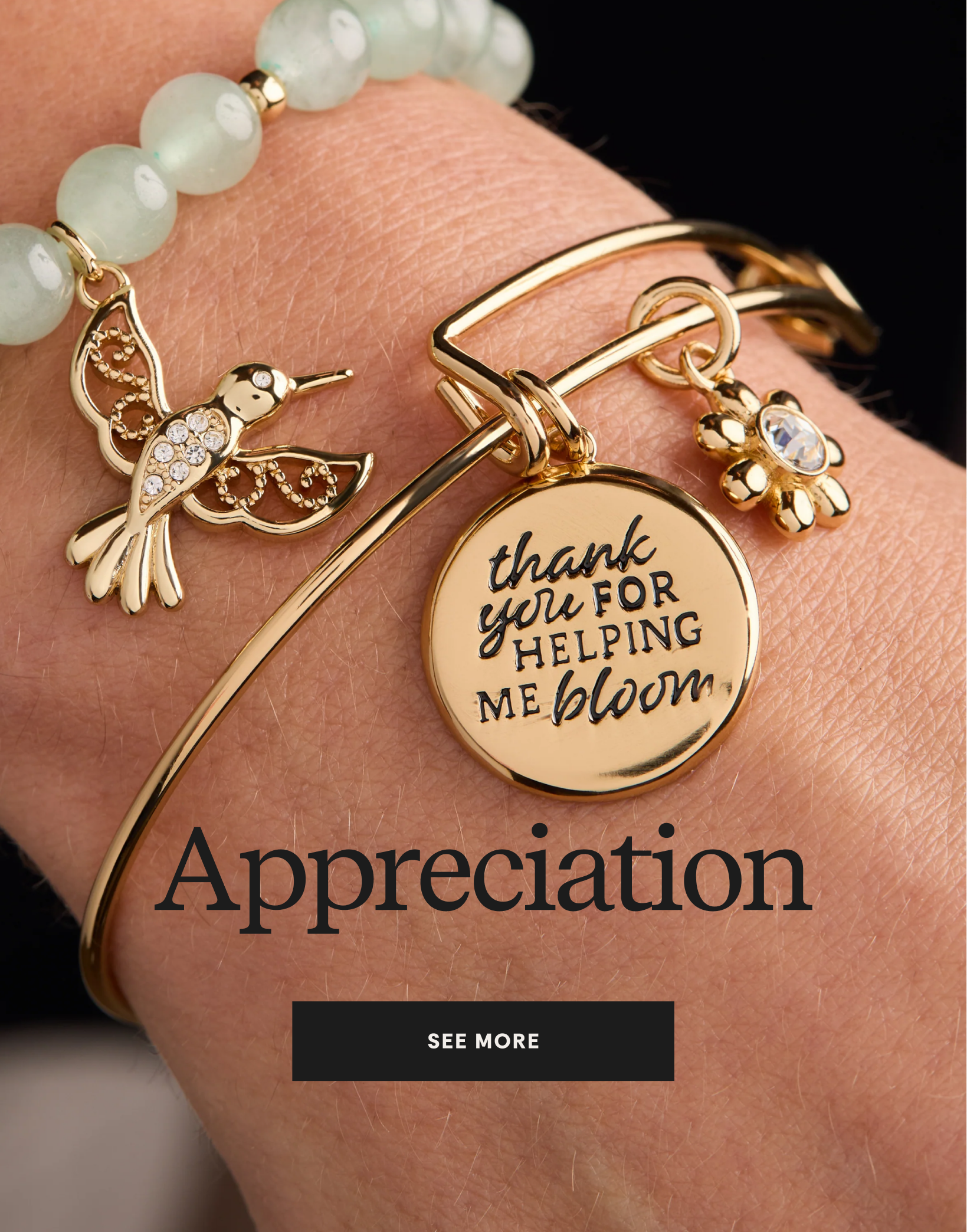 Gold bracelet with charm and 'thank you FOR HELPING ME BLOOM' message on wrist, with 'Appreciation' text overlay.