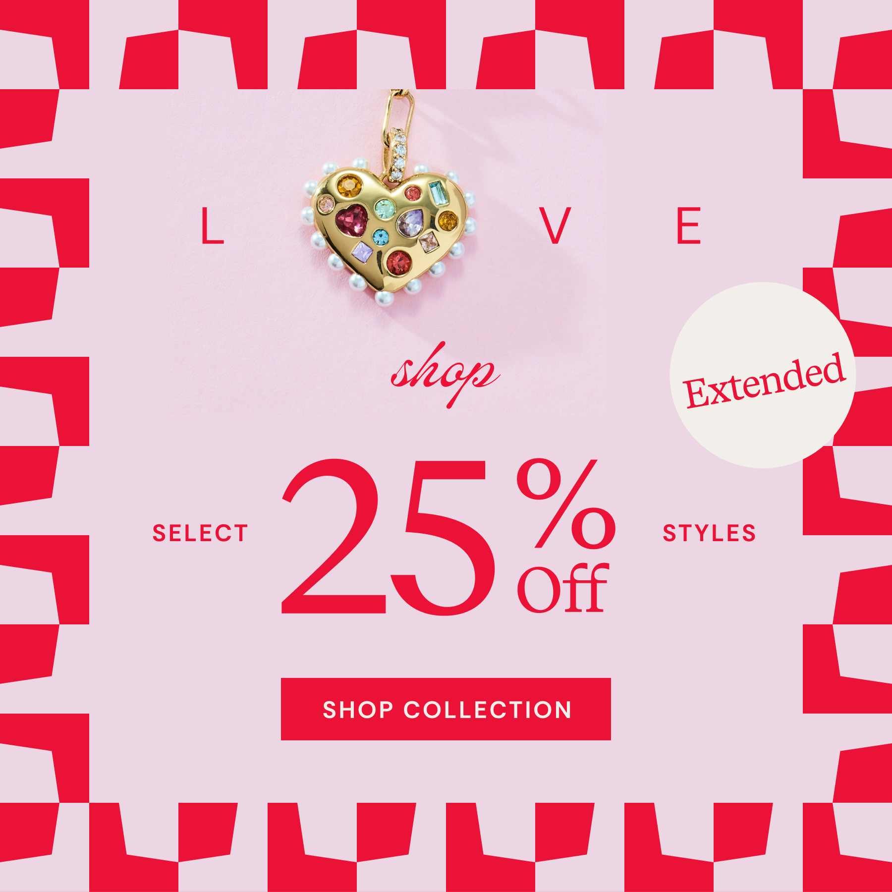 Promotional graphic with a heart-shaped jewelry pendant, 25% off text, and 'Shop Collection' button on a red and pink checkered background.