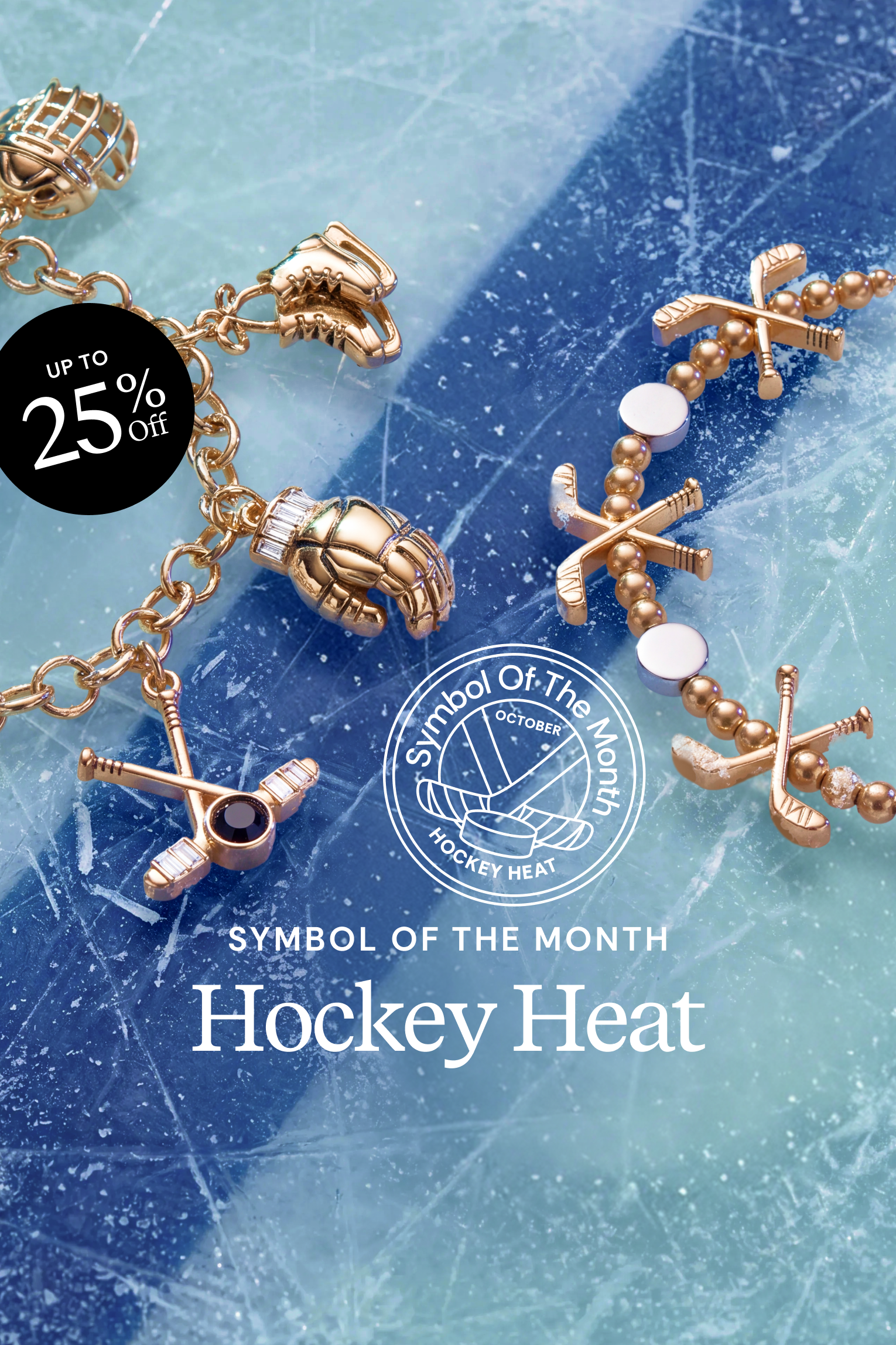 Gold-toned hockey-themed jewelry charms laid out on an ice rink surface, including crossed hockey sticks, a hockey glove, and a hockey head, with promotional text reading 'Hockey Heat' and a circular 'Symbol of the Month' badge.