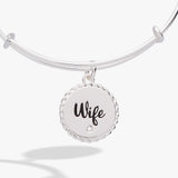 Wife 'True Love Stories Never Have Endings' Charm Bangle